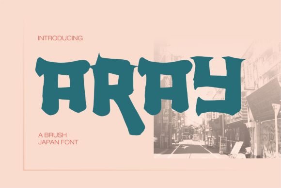 Aray: A Japan-Inspired Brush Display Font That Feels Like a Design Secret