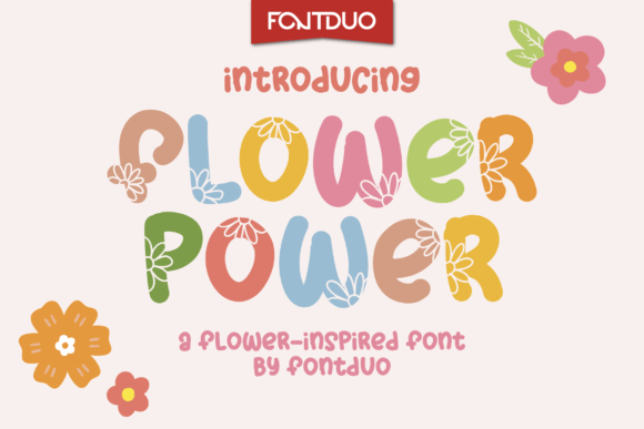 Flower Power Fd: A Sweet, Hippie Display Font for Handmade Charm