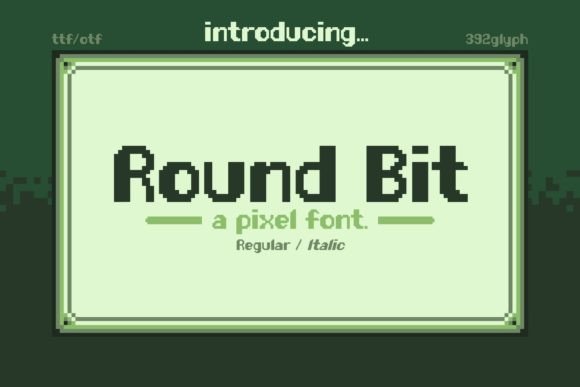 Round Bit: A Pixel-Perfect Display Font for Digital Design