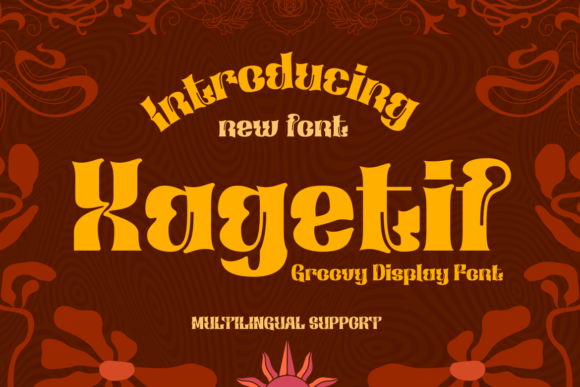 Xagetif: A Groovy Display Font That Grabs Attention